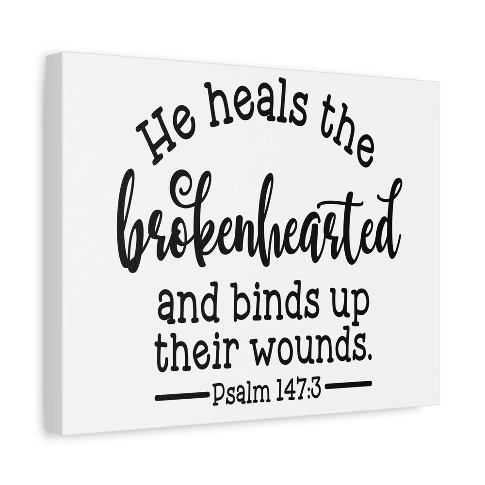 Scripture Canvas Heals The Brokenhearted Psalm 147:3 Christian Wall Art Bible